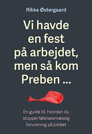 Amp  Havde Fest Arbejdet Men Kom Preben    Rikke østergaard Lydbog