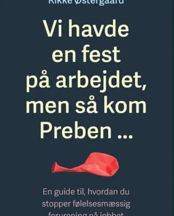 Havde Fest Arbejdet Men Kom Preben 2021  Rikke østergaard