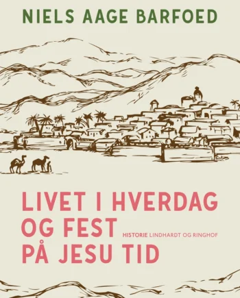 Livet Hverdag Fest Jesu Tid
