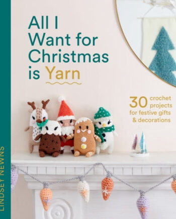 All Want For Christmas Yarn Crochet Projects For Fest