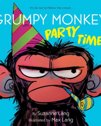 Grumpy Monkey Party Time