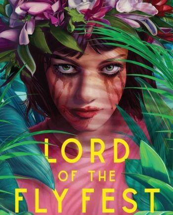 Lord The Fly Fest