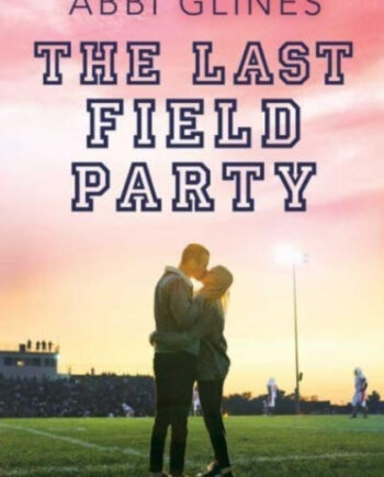 The Last Field Party