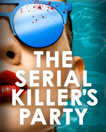 The Serial Killerampapos Party