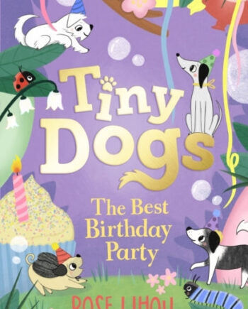 Tiny Dogs The Best Birthday Party