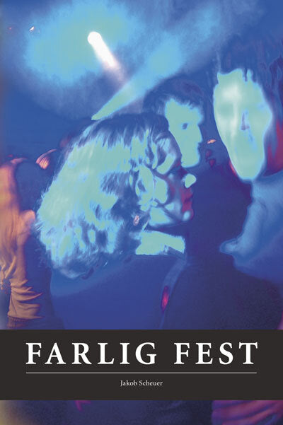 Farlig Fest