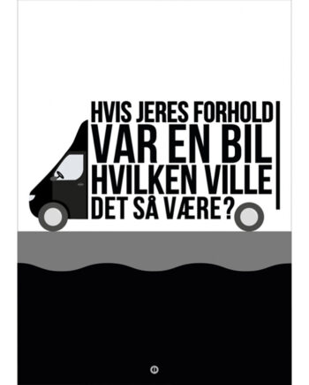 Hvis Jeres Forhold Var Citatplakat 50x70cm
