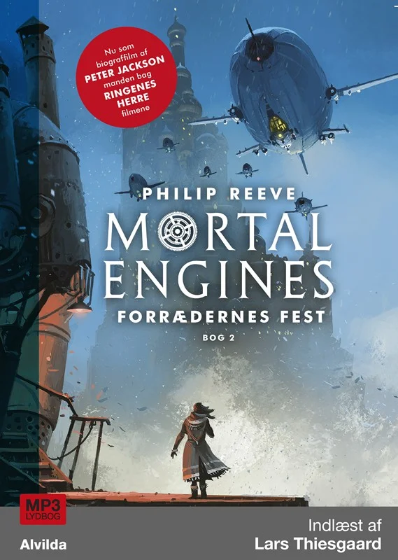 Mortal Engines : Forrædernes Fest 2018 Philip Reeve