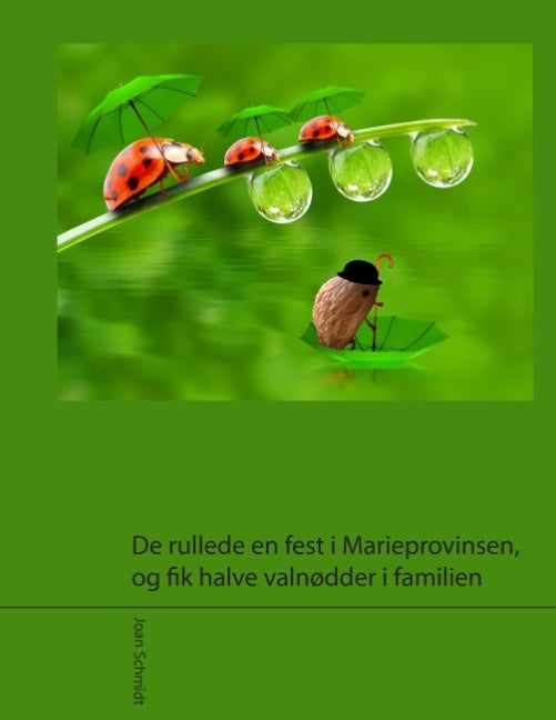 Ruller Fest Marieprovinsen Får Halve Valnødder Familien