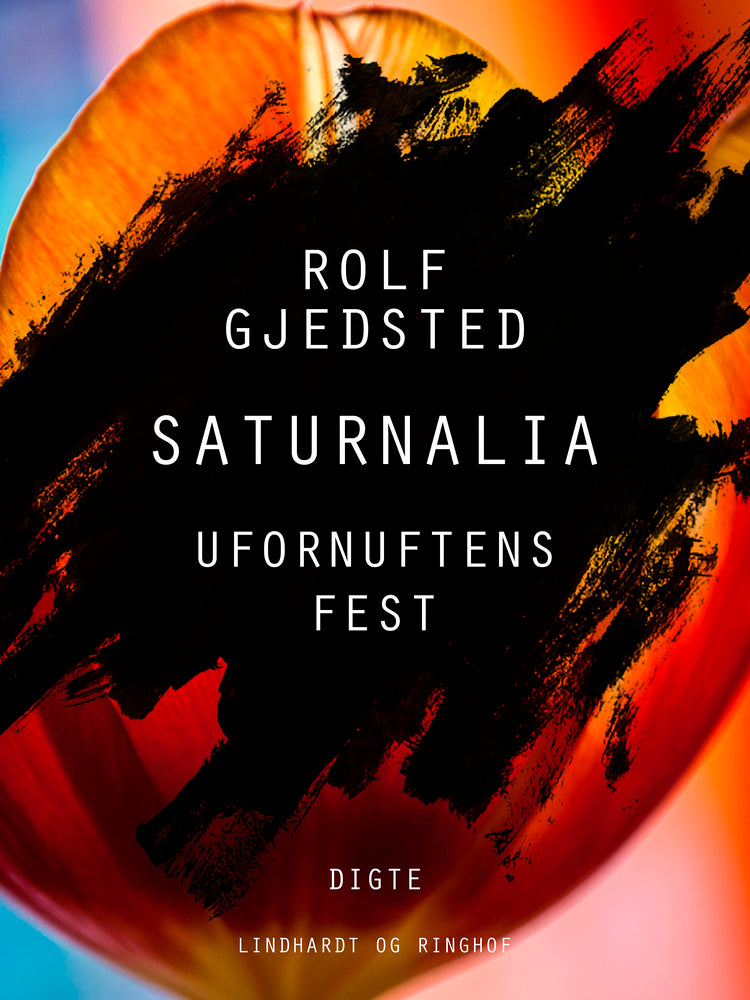 Saturnalia: Ufornuftens Fest