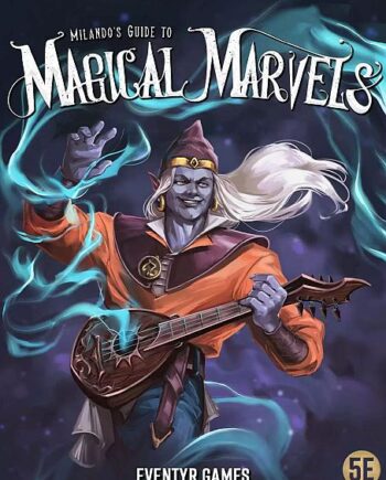 Amp : 3rd Party Eventyr Games: Milandoampapos Guide Magical Marvels Hardcover