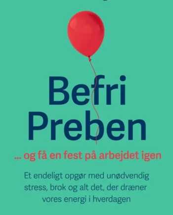 Befri Preben Fest Arbejdet Igen 2024  Rikke østergaard