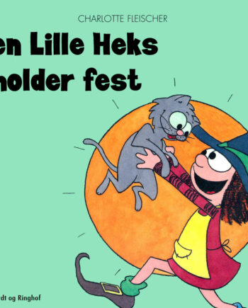 Den Lille Heks Holder Fest
