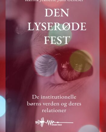 Den Lyserøde Fest Karina Juhl Geneser Bog Wadskjær Forlag