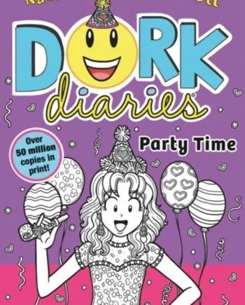Dork Diaries: Party Time 2023  Rachel Renee Russell