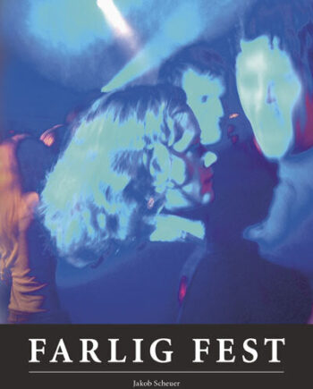 Farlig Fest