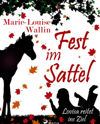 Fest Sattel Lovisa Reitet Ins Ziel