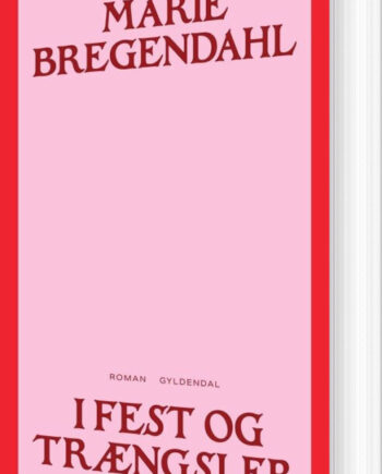 Fest Trængsler Marie Bregendahl Bog Gyldendal