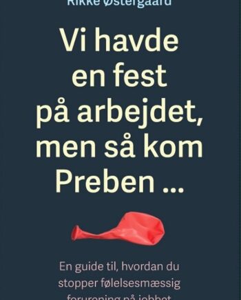 Havde Fest Arbejdet Men Kom Preben Rikke østergaard Bog Forlaget Zara