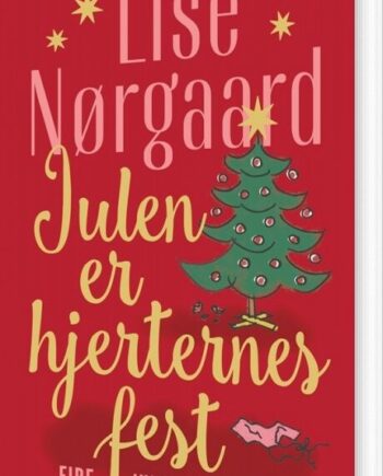 Julen Hjerternes Fest Lise Nørgaard Bog Gyldendal