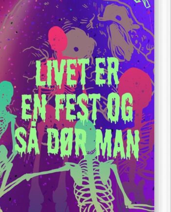 Livet Fest Dør Man Nikolaj Tange Lange Bog Forlaget Gladiator
