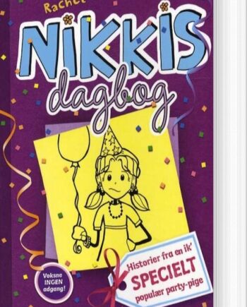 Nikkis Dagbog Historier Fra  Specielt Populær Party Pige Rachel Renee Russell Bog Forlaget Alvilda