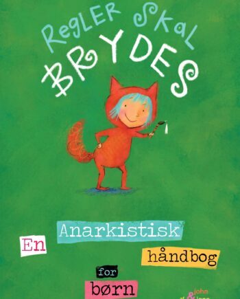 Regler Skal Brydes
